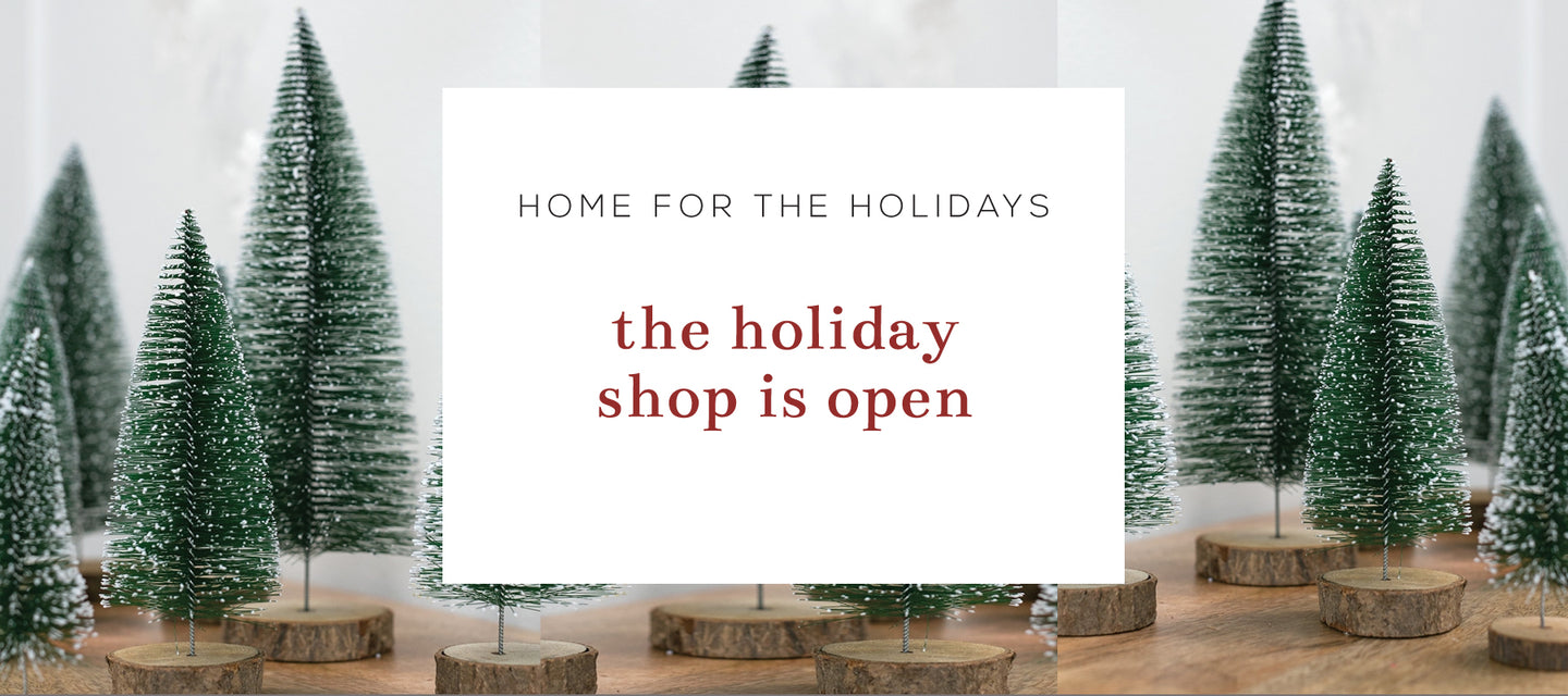 HOLIDAY SHOP, ORNAMENTS, CANDLES, HOME DECOR