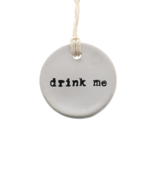 "Drink Me" Ceramic Tags